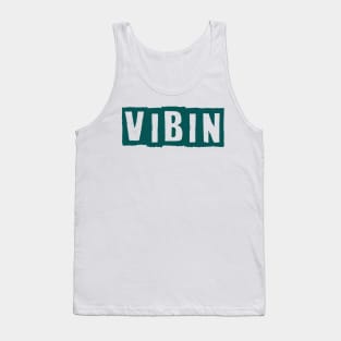 White on dark sea green vibin Tank Top